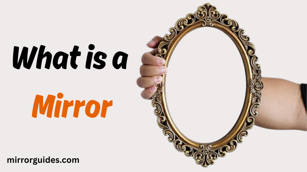 what is a mirror